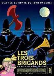 Les Trois Brigands / Dessin animé de Hayo Freitag | Freitag, Hayo. Metteur en scène ou réalisateur