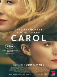 Carol / un film de Todd Haynes | Haynes, Todd. Metteur en scène ou réalisateur