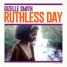 Ruthless day / Gizelle Smith | Smith, Gizelle. Composition. Arrangement