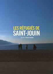 Les réfugiés de Saint-Jouin / Film de Ariane Doublet | Doublet, Ariane. Metteur en scène ou réalisateur. Scénariste