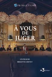 A vous de juger / Film de Brigitte Chevet | Chevet, Brigitte. Metteur en scène ou réalisateur