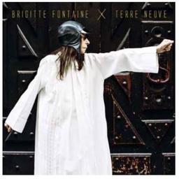 Terre neuve / Brigitte Fontaine | Fontaine, Brigitte. Paroles. Composition. Chant