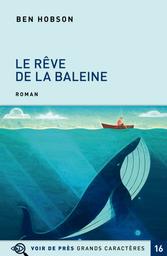 Le rêve de la baleine / Ben Hobson | Hobson, Ben