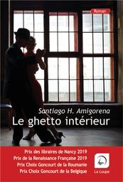Le ghetto intérieur : roman / Santiago H. Amigorena | Amigorena, Santiago H. (1962-....). Auteur