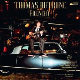 Frenchy / Thomas Dutronc | Dutronc, Thomas. Chant. Guitare électrique