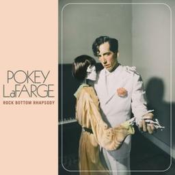 Rock bottom rhapsody / Pokey LaFarge | LaFarge, Pokey. Paroles. Composition. Chant. Guitare