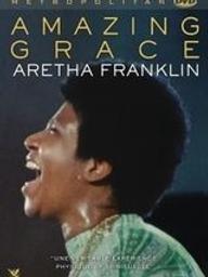 Amazing Grace : Aretha Franklin / documentaire d'Alan Elliott et Sydney Pollack | Elliott, Alan. Metteur en scène ou réalisateur