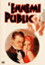 L'Ennemi public / film de William A. Wellman | Wellman, William A. (1896-1975). Metteur en scène ou réalisateur