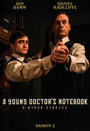 A Young Doctor's Notebook : & other stories : Saison 2 / série télévisée créée par Mark Chappell, Shaun Pye et Alan Connor | Chappell, Mark. Auteur. Scénariste