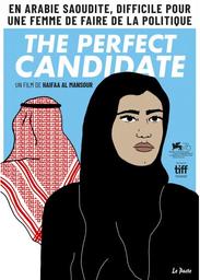 The Perfect Candidate / Film de Haifaa Al-Mansour | Al-Mansour, Haifaa. Metteur en scène ou réalisateur. Scénariste