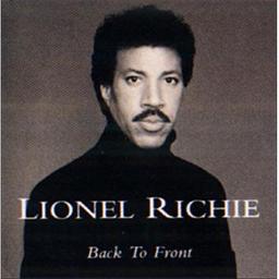 Back to front | Richie, Lionel. Paroles. Composition. Interprète