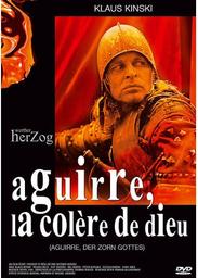 Aguirre, la colère de Dieu / un film de Werner Herzog | Herzog, Werner. Metteur en scène ou réalisateur. Scénariste