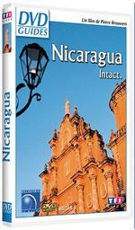 Nicaragua : Intact / Un film de Pierre Brouwers | Brouwers, Pierre. Metteur en scène ou réalisateur. Narrateur