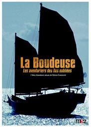 La Boudeuse : Les Aventuriers des ïles des oubliées. 1 / de Patrice Franceschi | Franceschi, Patrice. Metteur en scène ou réalisateur