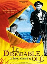 Le Dirigeable volé / film de Karel Zeman | Zeman, Karel. Metteur en scène ou réalisateur. Scénariste