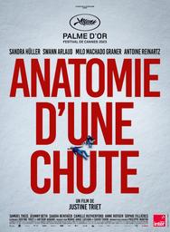 Anatomie d'une chute / Film de Justine Triet | Triet, Justine (1978-....). Metteur en scène ou réalisateur. Scénariste