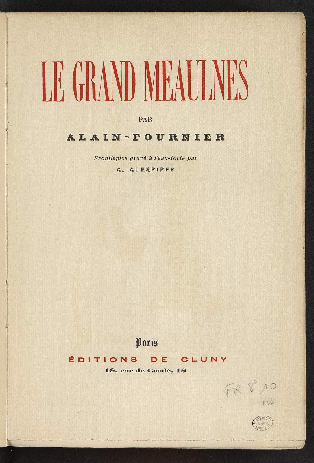 Le Grand Meaulnes, illustré par Alexandre Alexeieff, Editions de Cluny, 1931