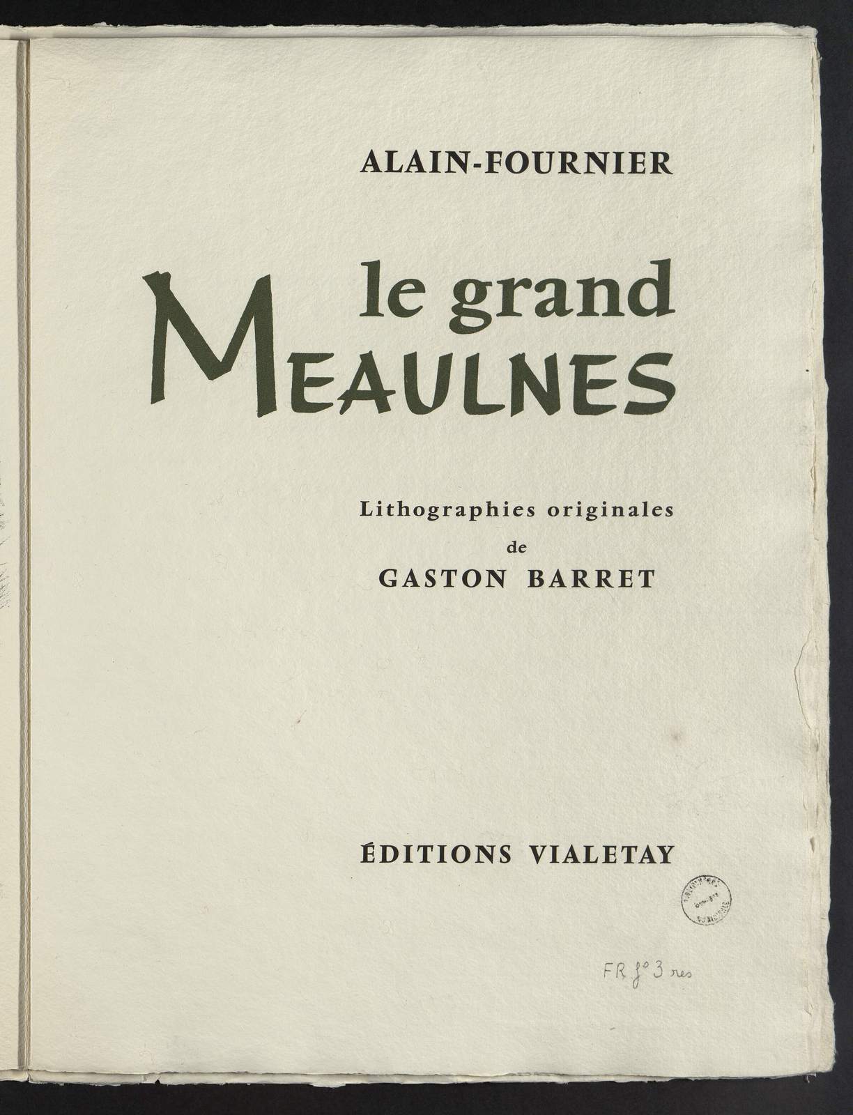 Le Grand Meaulnes, La maison de Frantz, illustré par Gaston Barret, Editions Viletay, 1965