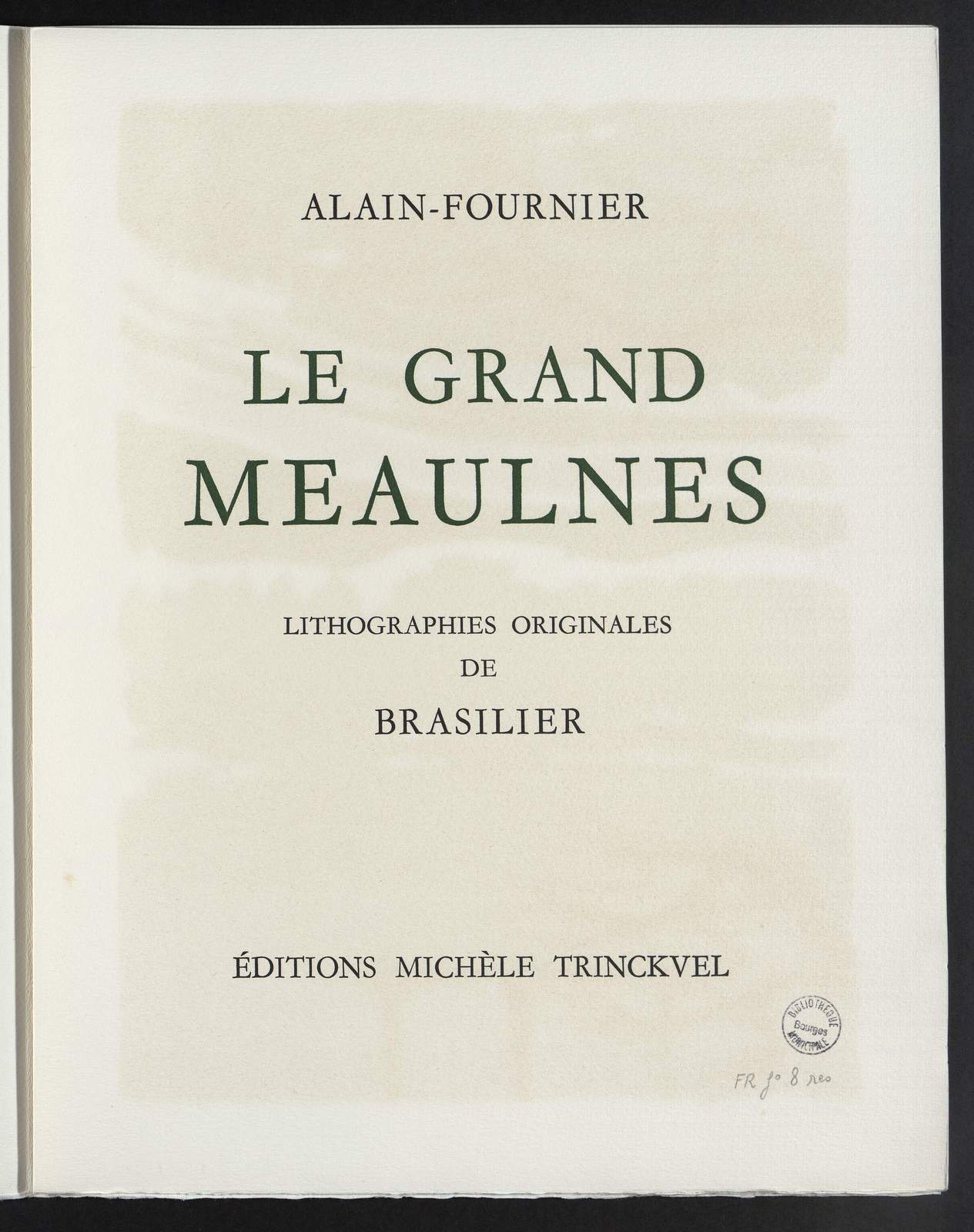Le Grand Meaulnes, illustré par André Brasilier, Michèle Trinckvel, 1981